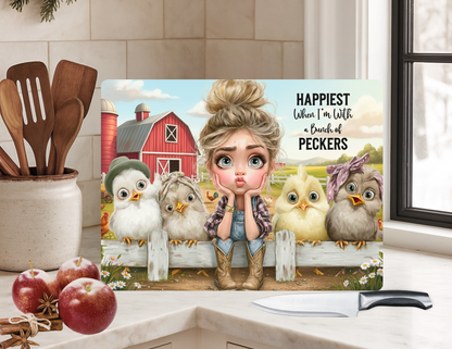 Happiest when I'm with a bunch of Peckers Glass Cutting Board