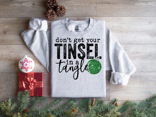 Don't Get Your Tinsel in a Tangle Crewneck Sweatshirt