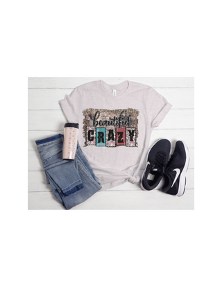 Beautiful Crazy Tee