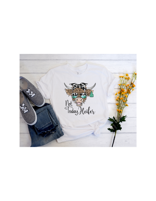 Not Today Heifer Tee